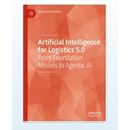 Artificial Intelligence for Logistics 5.0: From Foundation Models to Agency AI