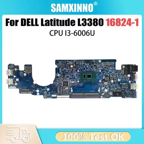 For Dell Latitude L3380 3380 Notebook Motherboard 16824-1 04KCV2 066FRK 063JCX 07D5J9 I3 I5 6th 7th 