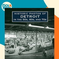 [100% Original Books] - Historic Photos of Detroit in the 50s, 60s, and 7 by Mary J. Wallace (US edi