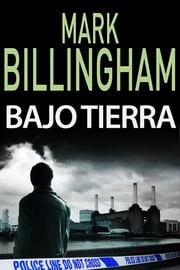 Bajo tierra Mark Billingham