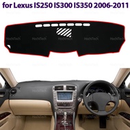 Car Dashboard Cover Mat Carpet for Lexus IS250 IS300 IS350 2006-2011 Dashboard Cover Mat Light Proof