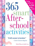21779.365 Smart After-school Activities ─ Tv-free Fun Anytime For Kids Ages 7-12