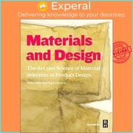 Materials and Design : The Art and Science of Material Selection in Product  by Michael F. Ashby (UK edition, paperback)