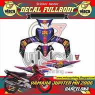 DECAL MOTOR STICKER MOTOR STRPING MOTOR YAMAHA JUPITER MX 2006 BARCELONA