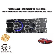 PROTON SAGA II LMST ISWARA 12V AIRCOND PANEL SWITCH AIR CONDITION CONTROL SWITCH PROTON PANEL KAWALA