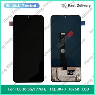สำหรับ TCL 30 5G T776H / 30 Plus 30 + T676 T676K T676H จอแสดงผล LCD แบบสัมผัสหน้าจอเปลี่ยนชิ้นส่วนกร