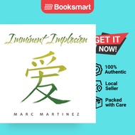 Imminent Implosion by Marc Martinez (Author) - 9781796068504