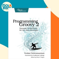 Programming Groovy 2 : Dynamic Productivity for the Java Developer by Venkat Subramaniam (US edition