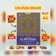 A4 BESAR - Al Quran Al Muttaqin Ukuran A4 /Al-Quran Waqaf Ibtida Bendera /Al Quran Tilawah Tanpa Terjemahan