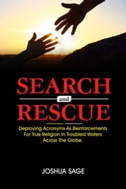 Search and Rescue Joshua Sage