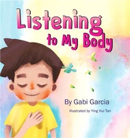 17278.Listening to My Body：A guide to helping kids understand the connection between their sensations (what the heck are those?) and feelings so that they can get better at figuring out what they need