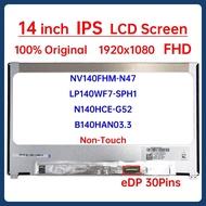 14 Inch IPS Laptop LCD Screen NV140FHM N47 NV140FHM-N47 N140HCE-G52 LP140WF7-SPH1 B140HAN03.3 Displa