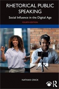 11700.Rhetorical Public Speaking: Social Influence in the Digital Age