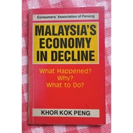 Preloved MALAYSIA'S ECONOMY IN DECLINE khor kok peng