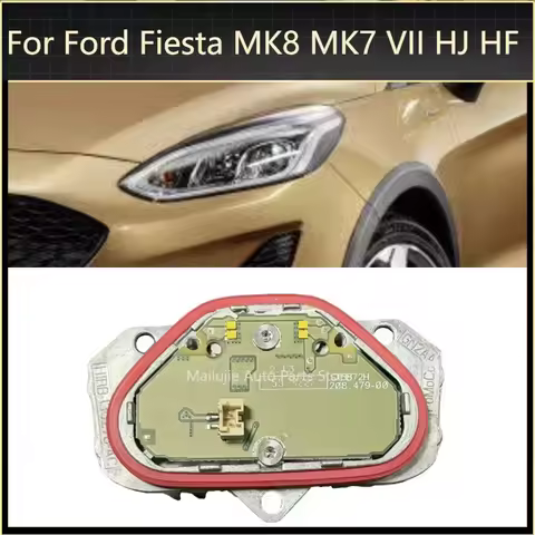 For Ford Fiesta MK8 MK7 VII HJ HF OE H1BB13D278AC LED Headlight Daytime Running Light Source Driver 