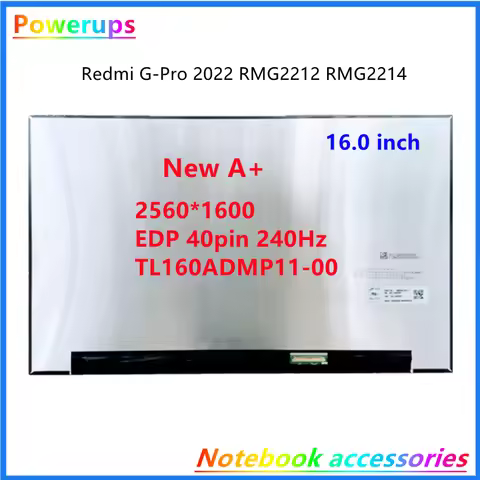 New Laptop LCD/LED Screen/Display For Xiaomi Redmi G Pro 2022 TL160ADMP01 TL160ADMP11-00 RMG2212 RMG