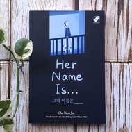 Buku Her Name Is - Cho Nam Joo