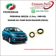 PERODUA BEZZA (1.3cc, 1NR-VE) ENGINE OIL PUMP BUSH WASHER (PIECE)