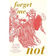 Forget Me Not by Alyson Derrick