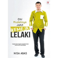 Alaf 21 - Oh Mudahnya Jahit Baju Kemeja Lelaki | buku menjahit