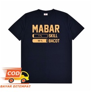 PUB G MOBILE MAGBAR GAME T-SHIRT 1% SKILL 99% BACOT GAMER CLOTHES DSK89