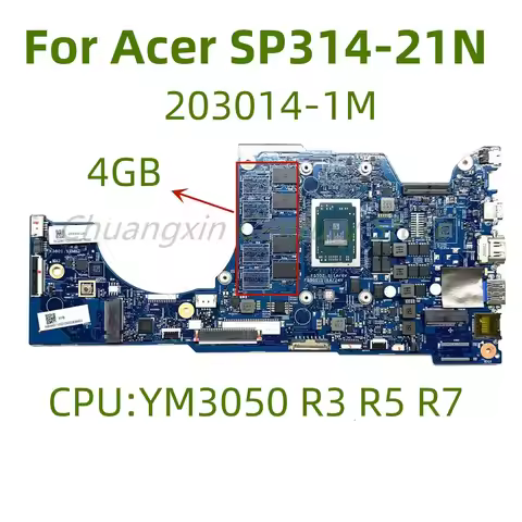 203014-1M motherboard for Acer SP314-21N laptop with CPU:YM3050 R3 R5 R7 RAM:4G 8G 100% test OK ship