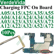 10Pcs Charging Port FPC Connector On Board For Samsung A55 A35 A25 A15 A05 A54 A34 A14 A53 A73 A33 A
