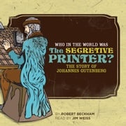 Who in the World Was The Secretive Printer? Robert Beckham