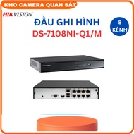 Đầu ghi hình camera IP 8 kênh HIKVISION DS-7108NI-Q1/M 4MP -Kho camera