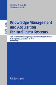 Knowledge Management and Acquisition for Intelligent Systems Kenichi Yoshida