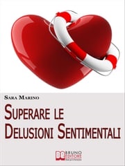 Superare le Delusioni Sentimentali SARA MARINO