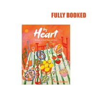 By Heart: Recipes to Hold Near and Dear (Hardcover) by Hailee Catalano