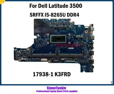 StoneTaskin 17938-1 K3FRD For Dell Latitude 3500 Laptop Motherboard SRFFX I5-8265U System Board 1.6G