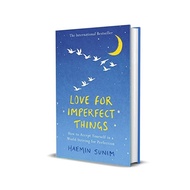 Imported Book: Love For Imperfect Things - Haenim Sunim HC Original