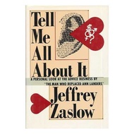 TELL ME ALL ABOUT IT