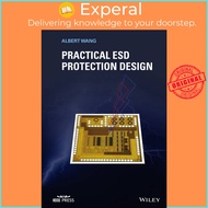 Practical ESD Protection Design by Albert Wang (US edition, hardcover)