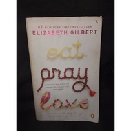 EAT PRAY LOVE BY ELIZABETH GILBERT
