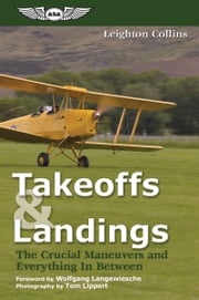 Takeoffs and Landings Leighton Collins