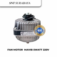 FAN MOTOR MAVIB 5 WATT DYNAMO FAN - FAN CHILLER FREEZER 5 WATT 220V