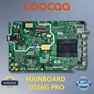 MB - MOTHERBOARD - MAINBOARD - MESIN TV COOCAA 50S6G PRO
