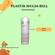 PLASTIK MULSA BELL HITAM PERAK 9,5KG