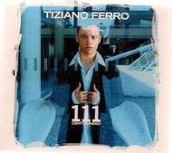 TIZIANO FERRO 提傑安若·費洛 // 111 Centoundici ~ 歐版 -EMI、2003年發行