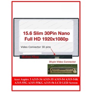 15.6 Acer Aspire 3 A315-34 A315-35 A315-54K A315-55G A315-55KG A315-56 Replacement LCD LED Screen