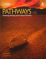 Pathways  3 : Reading, Writing, and Critical Thinking 2e/Laurie Blass, Mari Vargo