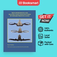 Iron Spokeshaves And Related Tools Manufactured By Edward Preston  Sons - Paperback - English - 9781