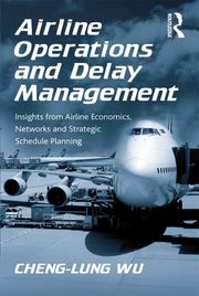 Airline Operations and Delay Management Cheng-Lung Wu