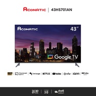 ใหม่ Aconatic ทีวี 43 นิ้ว FHD Google TV รุ่น 43HS701AN ระบบปฏิบัติการ Google/Netflix &amp; Youtube, Wifi, Voice Search, Frameless Design, Dolby Audio,Chromecast Built in (รับประกัน 3 ปี)
