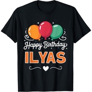 Happy Birthday Ilyas T-Shirt