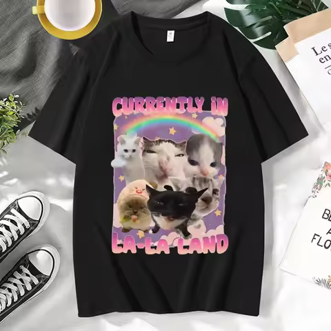 Summer New Currently in La-La Land Funny Cat Meme T Shirt Stupid Gifts Unhinged T-shirt Gift for Wom