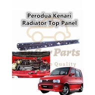 Perodua Kenari/Kenari AeroSport 1999-2009 Radiator Top Panel (Besi) Panel Tangki ATAS